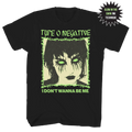 TYPE O NEGATIVE I DON’T WANT TO BE ME GLOW IN THE DARK FRT/BACK BLACK T-SHIRT